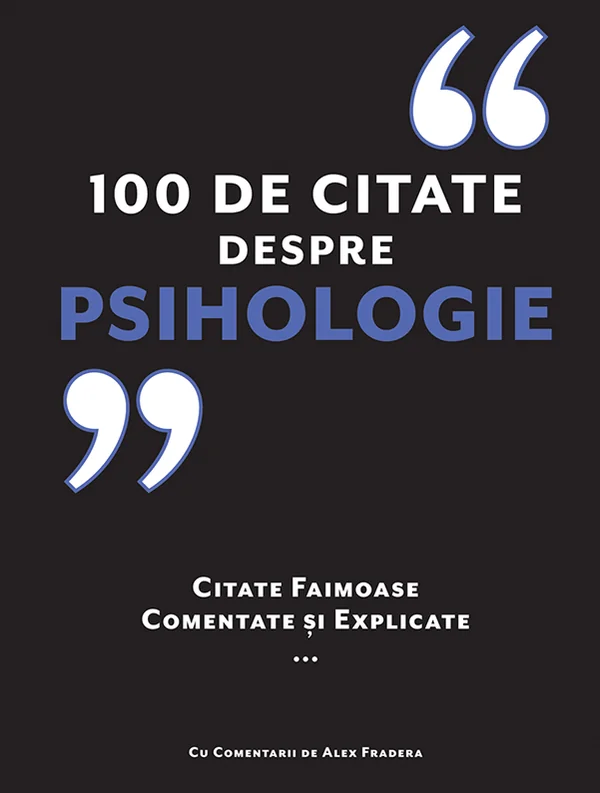 100 de citate despre Psihologie