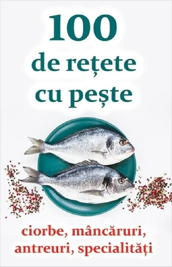 100 de retete cu peste