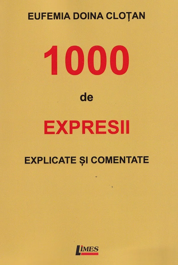 1000 de expresii explicate si comentate