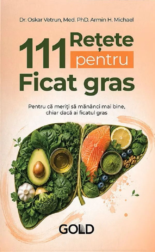 111 retete pentru ficat gras - Oscar Vetrun, Armin Michael