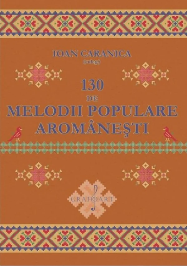 130 de melodii populare aromanesti