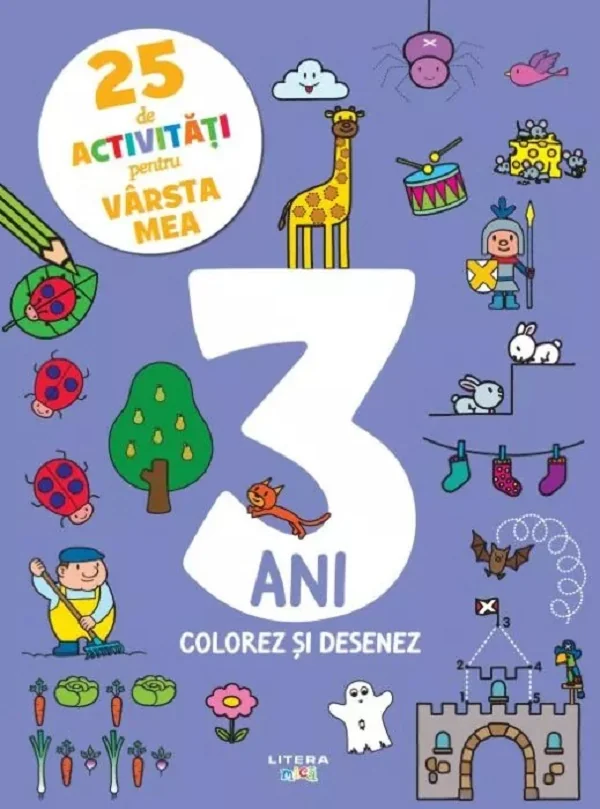 25 de activitati pentru varsta mea: 3 ani. Colorez si desenez