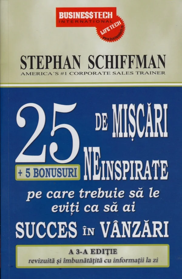 25 de miscari neinspirate pe care trebuie sa le eviti ca sa ai succes in vanzari