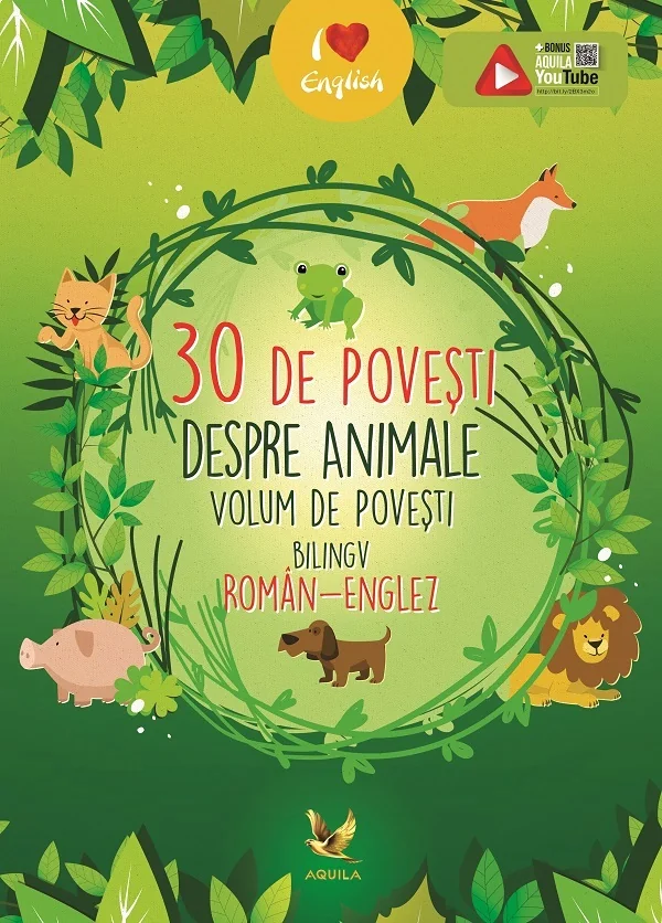 30 de povesti despre animale. Volum de povesti bilingv roman-englez