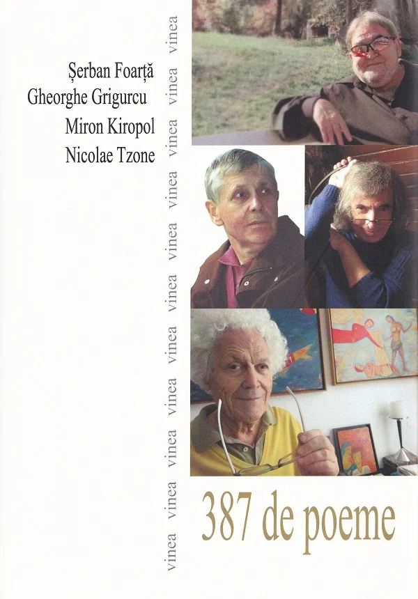 387 de poeme - Serban Foarta, Gheorghe Grigurcu, Miron Kiropol, Nicolae Tzone