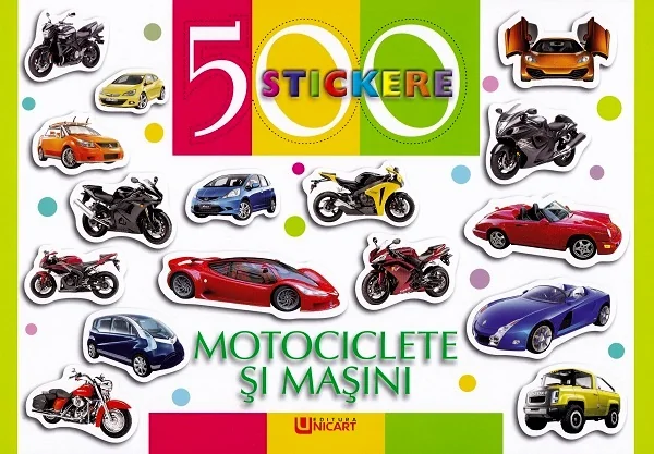 500 stickere. Motociclete si masini