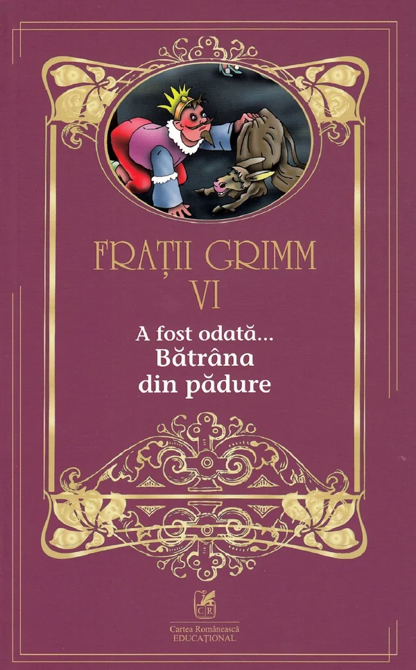 A fost odata... Batrana din padure Vol.6