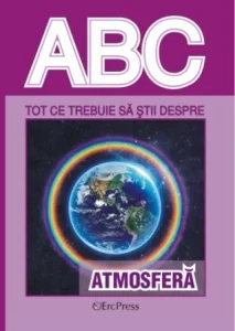 ABC Tot ce trebuie sa stii despre Atmosfera