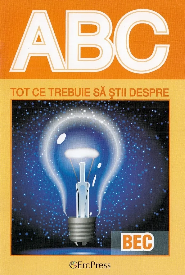 ABC Tot ce trebuie sa stii despre bec