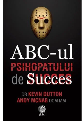 ABC-ul psihopatului de succes