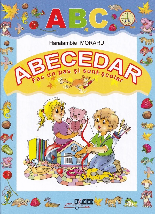 Abecedar. Fac un pas si sunt scolar