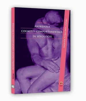 Abordarea Cognitiv-Comportamentala In Sexologie