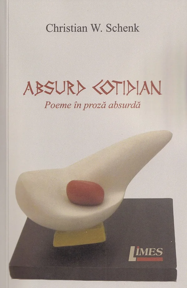 Absurd cotidian. Poeme in proza absurda