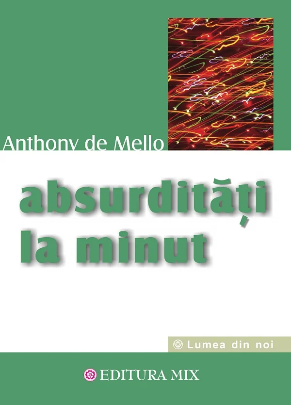 Absurditati la minut