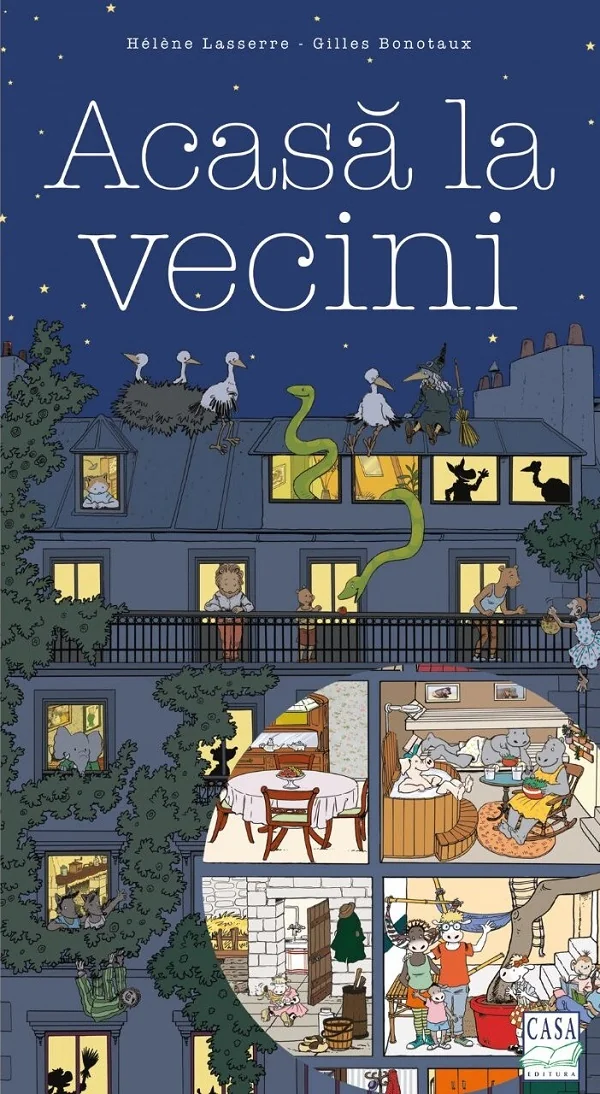 Acasa la vecini - Helene Lasserre, Gilles Bonotaux