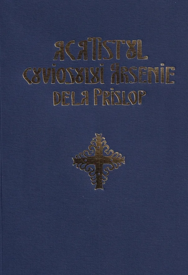 Acatistul Cuviosului Arsenie de la Prislop