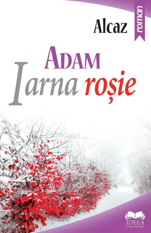 Adam. Iarna rosie vol.1