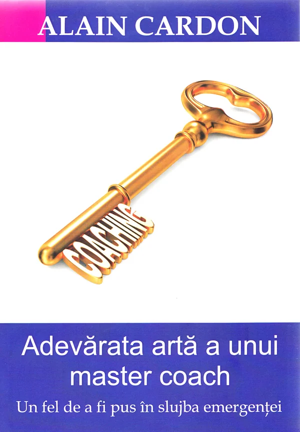 Adevarata arta a unui master coach