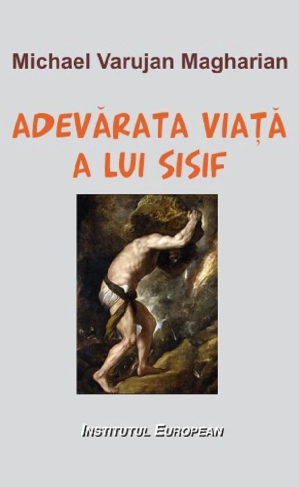 Adevarata viata a lui Sisif
