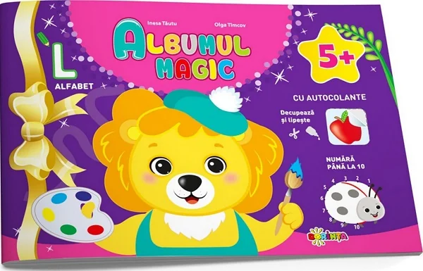 Albumul magic cu autocolante 5 ani+ - Inesa Tautu, Olga Timcov