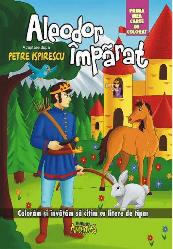 Aleodor Imparat. Carte de colorat