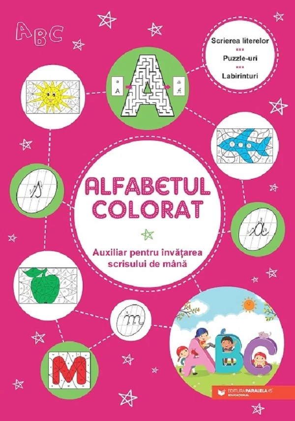 Alfabetul colorat. Auxiliar pentru invatarea scrisului de mana