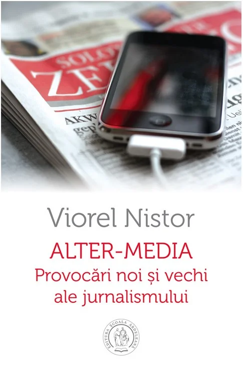 Alter-Media. Provocari noi si vechi ale jurnalismului