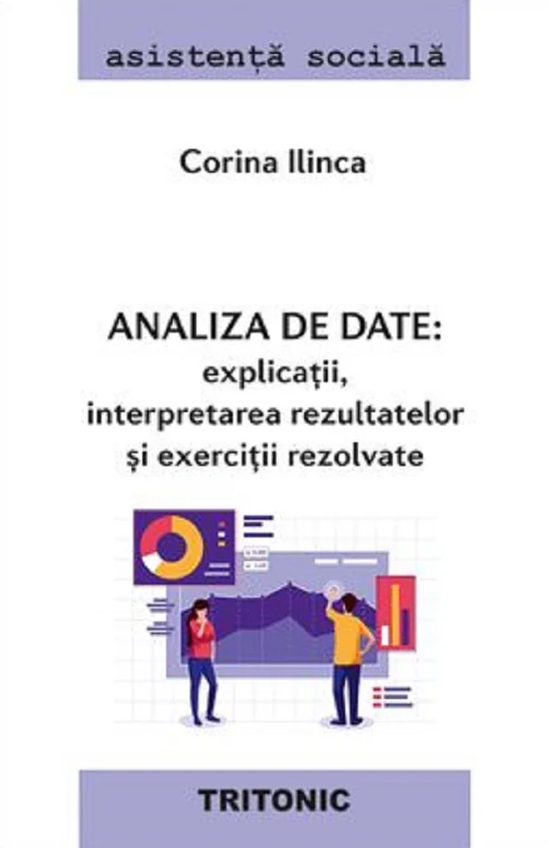 Analiza de date: explicatii, interpretarea rezultatelor si exercitii rezolvate