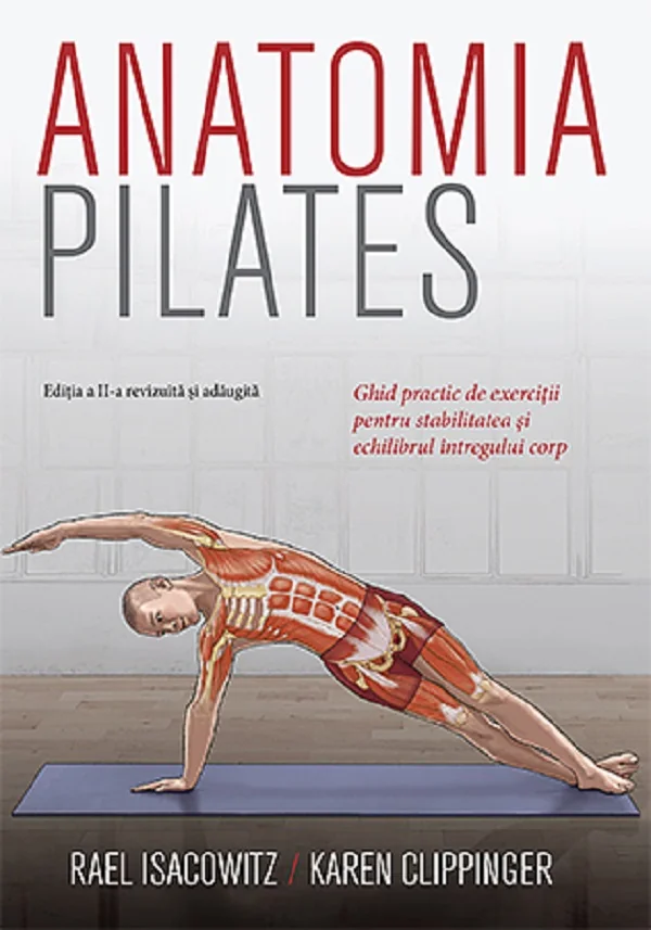 Anatomia pilates - Rael Isacowitz, Karen Clippinger
