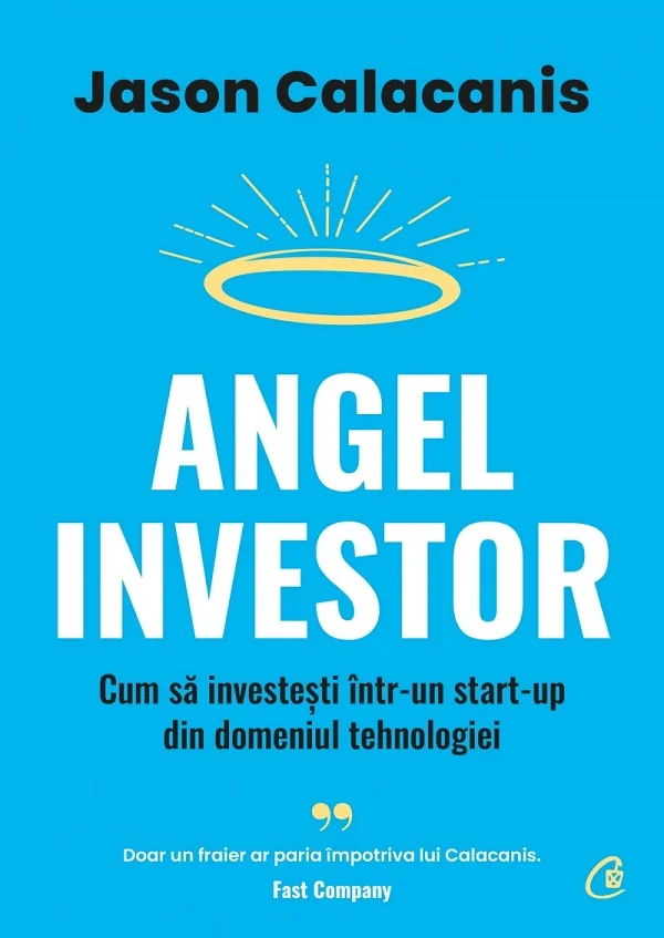 Angel Investor. Cum sa investesti intr-un start-up din domeniul tehnologiei