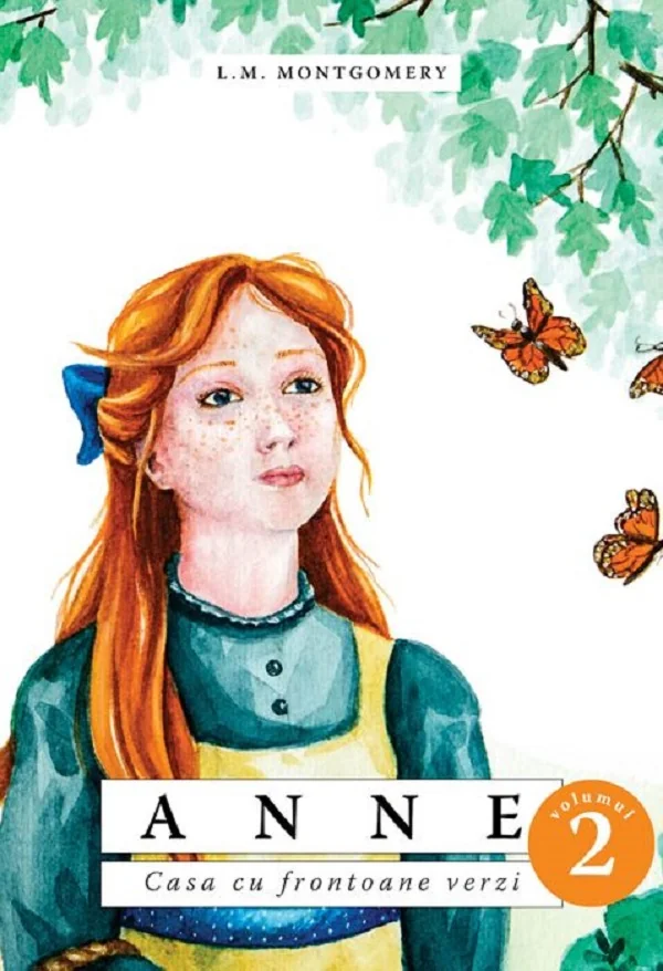 Anne. Casa cu frontoane verzi Vol.2 - L.M. Montgomery