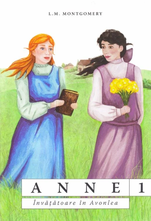 Anne, invatatoare in Avonlea - L.M. Montgomery