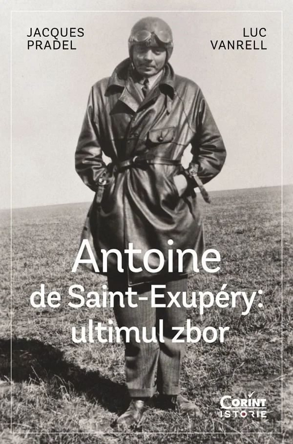 Antoine de Saint-Exupery: Ultimul zbor