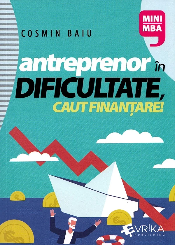 Antreprenor in dificultate, caut finantare!