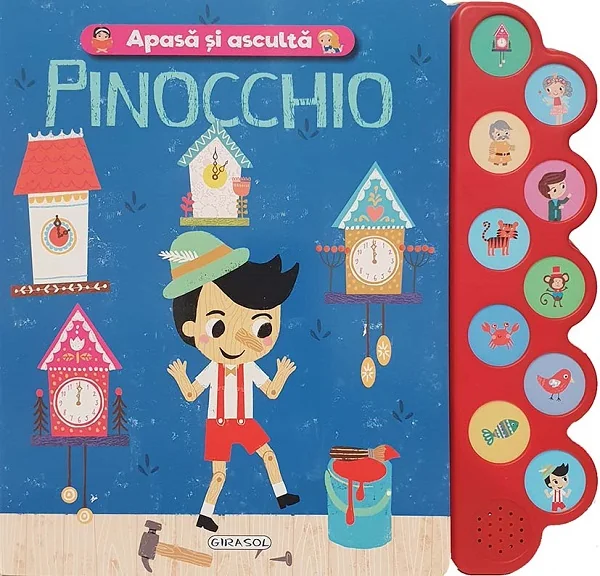 Apasa si asculta. Pinocchio