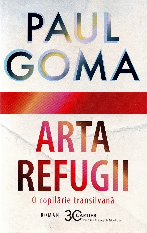 Arta refugii. O copilarie transilvana