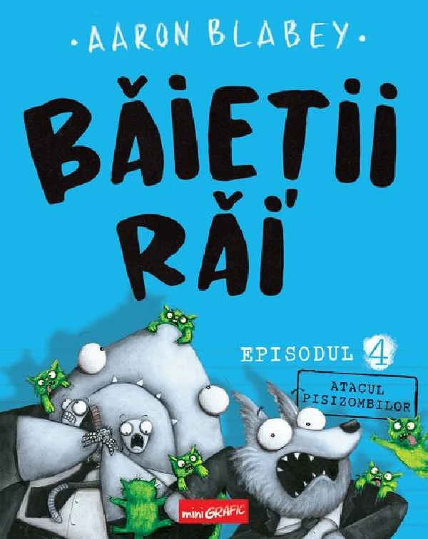 Atacul pisizombilor. Seria Baietii Rai Episodul 4