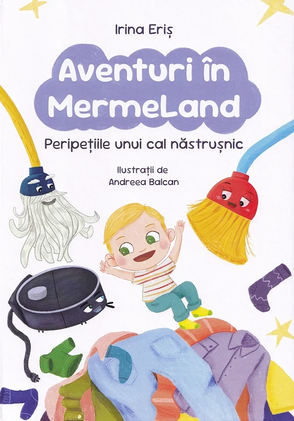 Aventuri in MermeLand. Peripetiile unui cal nastrusnic