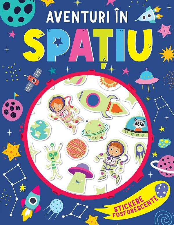 Aventuri in spatiu. Stickere fosforescente