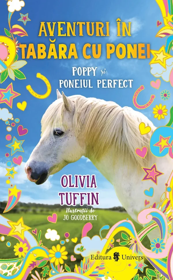 Aventuri in tabara cu ponei. Poppy si poneiul perfect