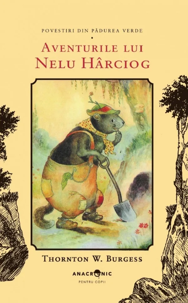 Aventurile lui Nelu Harciog. Seria Povestiri din Padurea Verde Vol.2