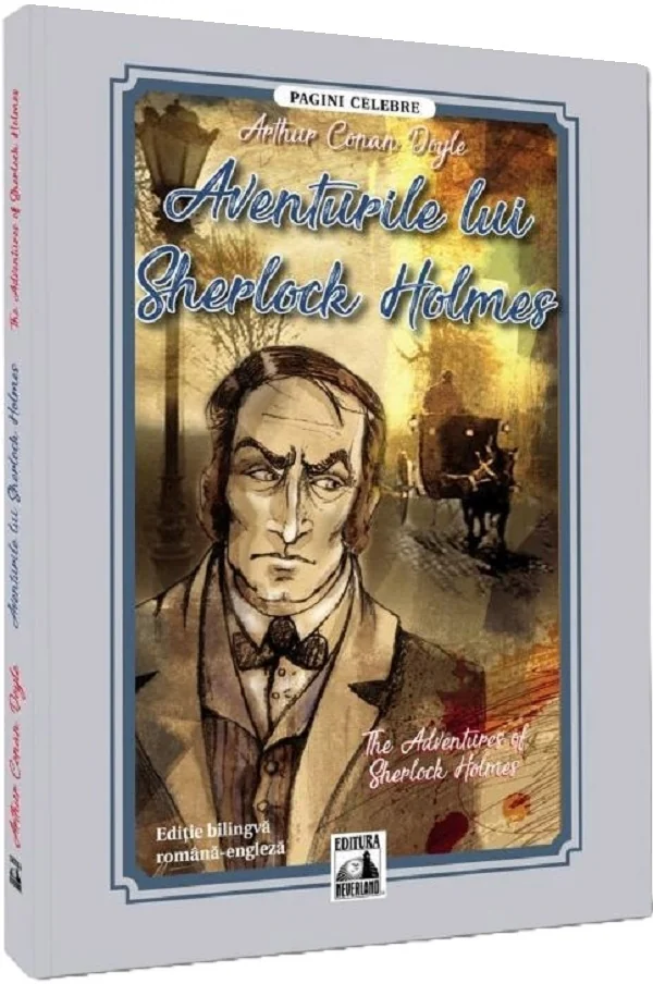 Aventurile lui Sherlock Holmes. The Adventures of Sherlock Holmes