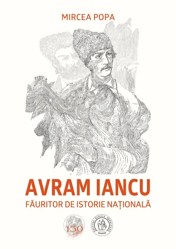 Avram Iancu, fauritor de istorie nationala
