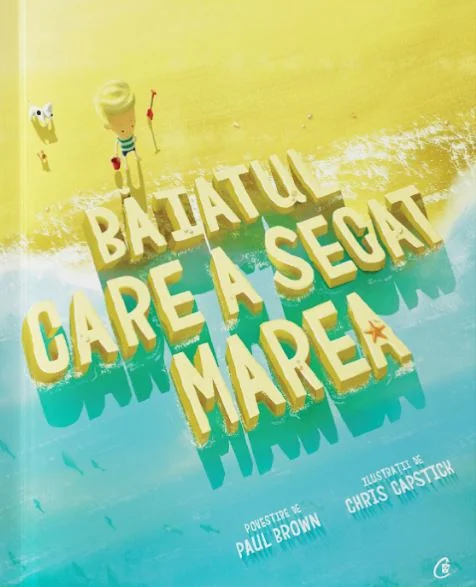 Baiatul care a secat marea - Paul Brown