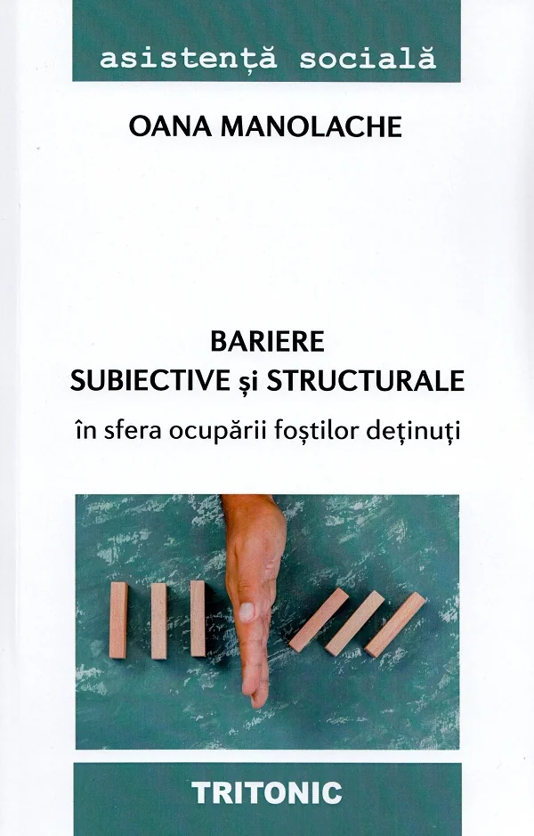 Bariere subiective si structurale in sfera ocuparii fostilor detinuti