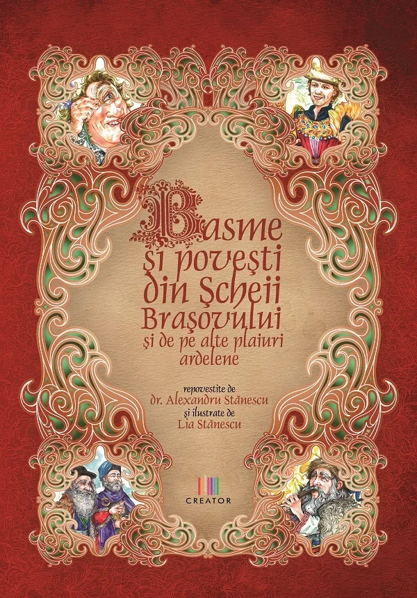Basme si povesti din Scheii Brasovului si de pe alte plaiuri ardelene