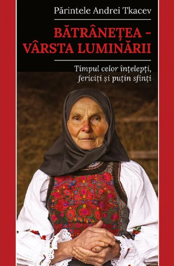 Batranetea. Varsta luminarii