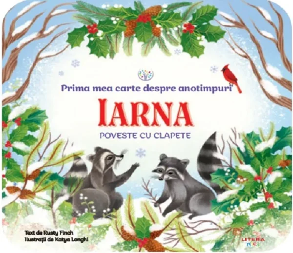 Bebe invata. Prima mea carte despre anotimpuri: Iarna. Poveste cu clapete