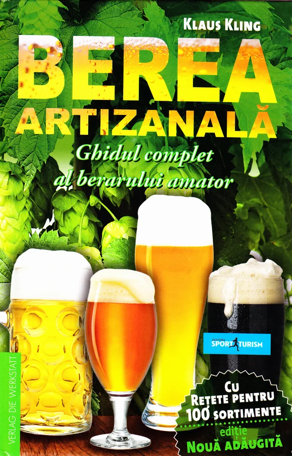 Berea artizanala. Ghidul complet al berarului amator