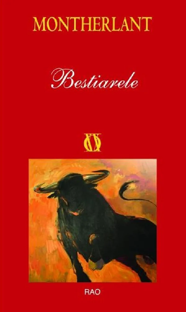 Bestiarele - Montherlant